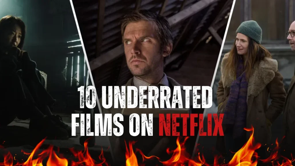 10 Underrated Films on Netflix You’ll Actually Enjoy Watching